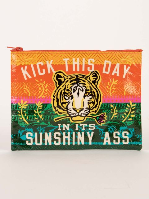 KICK THIS DAY IN ITS SUNSHINY ASS ZIPPER POUCH