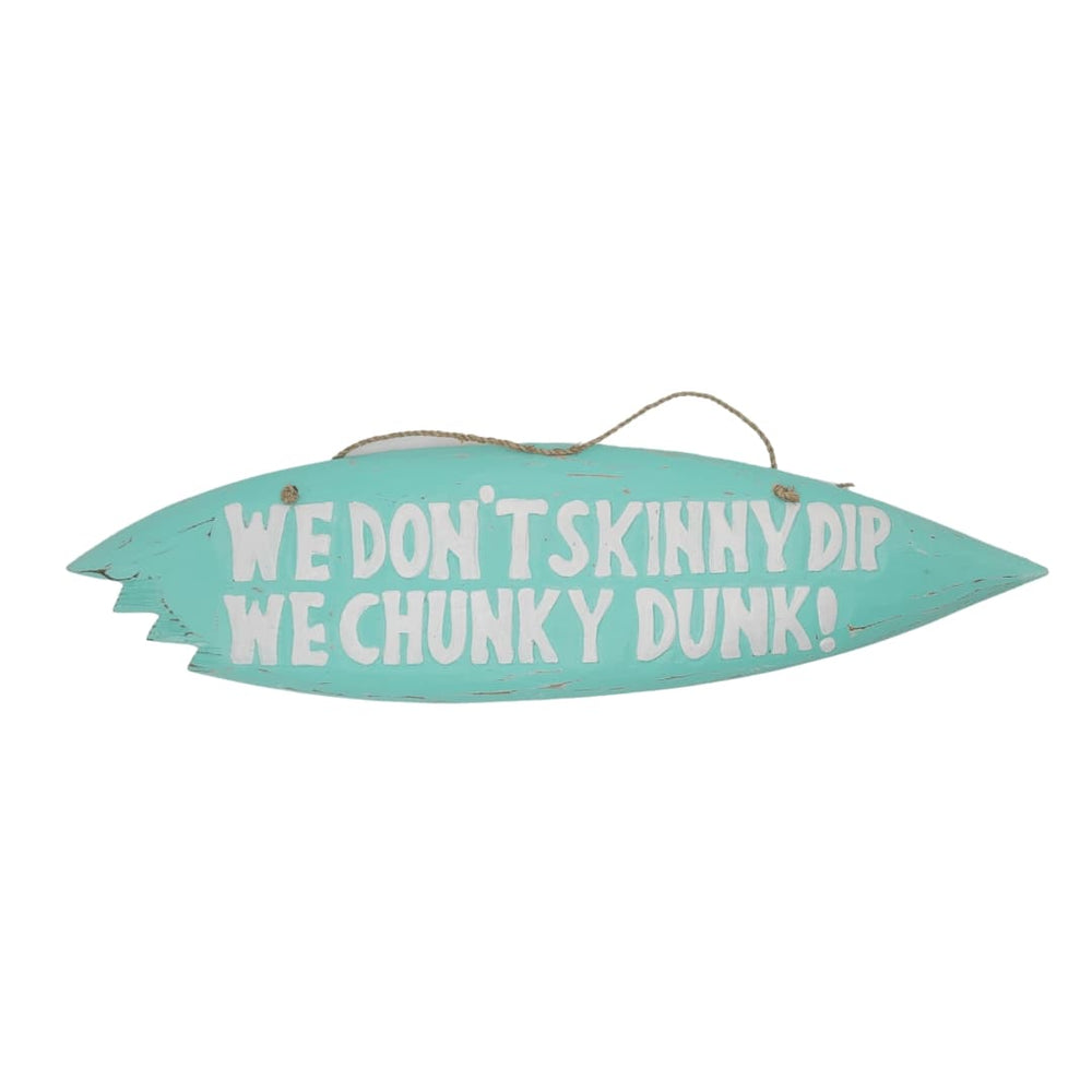 DON’T SKINNY DIP SIGN