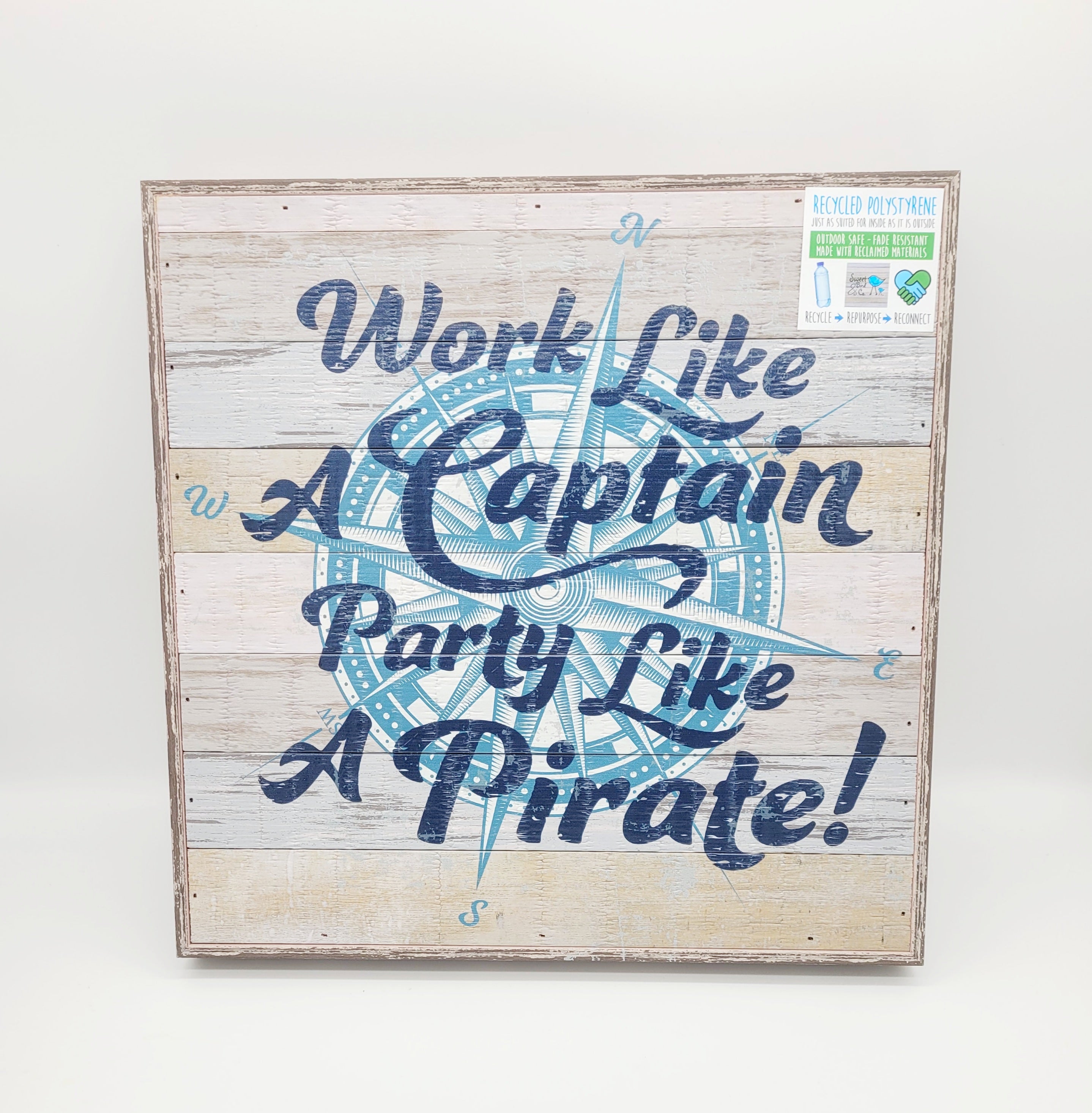 Party Like a Pirate Indoor/Outdoor Recycled Wall Art